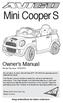 Mini Cooper S. Owner s Manual. Model Number: 5F5F3F8. Keep instructions for future reference.