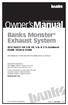 Owner smanual. Banks Monster Exhaust System Ford F L V8, 3.5L & 2.7L EcoBoost ECMB, CCSB & CCMB