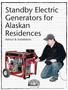 Standby Electric Generators for Alaskan Residences. Advice & Installation