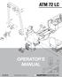 ATM 72 LC OPERATOR S MANUAL ATM 72 LC. Serial # 04A41 & Above
