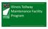 Illinois Tollway Maintenance Facility Program