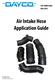 Air Intake Hose Application Guide