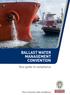 BALLAST WATER MANAGEMENT CONVENTION. Your guide to compliance. Move Forward with Confidence