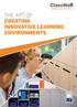 THE ART OF CREATING INNOVATIVE LEARNING ENVIRONMENTS