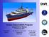Ocean Class AGOR Program Acquisition Status 11 February 2013