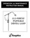 OPERATION AND MAINTENANCE INSTRUCTION MANUAL ALU-40MOM PORTABLE DENTAL LAMP