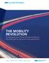 THE MOBILITY REVOLUTION. A compendium of Oliver Wyman articles on the potential for disruption and opportunity