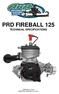 PRD FIREBALL 125 TECHNICAL SPECIFICATIONS