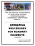 OPERATING PROCEDURES FOR ROADWAY INCIDENTS