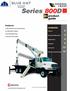 Series 800D. product guide. contents. features. 100' ft (30.48 m) Four-Section Boom. Features USt (20.87 t) Rating. Easy Glide Wear Pads