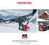 Honda Power Equipment. Snowblowers Generators