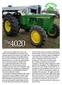 The engines were a significant improvement, indeed, but the list of improvements in the 4020 didn t stop there. Deere had been working for some time o