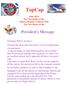 TopCap. June 2014 The Newsletter of the Ottawa Remote Control Club. President's Message