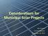 Considerations for Municipal Solar Projects. Ben Frevert Larsen Engineers November 16, 2016