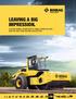 LEAVING A BIG IMPRESSION. THE NEW BOMAG GENERATION OF SINGLE DRUM ROLLERS NOW THE BEST HAVE BECOME EVEN BETTER.