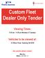 Custom Fleet Dealer Only Tender