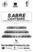 SABRE LIGHTBARS. Owner's Manual & Installation Instructions. (RP249-L Version) PLITSTR325 REV. E 5/23/08