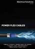 POWER FLEX CABLES. Electrical Solutions