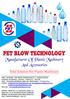 PET BLOW TECHNOLOGY. Manufacturer Of Plastic Machinery And Accessories. Total Solution For Plastic Machinery