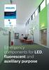 OEM Emergency Portfolio. Product Guide. Emergency components for LED, fluorescent and auxiliary purpose