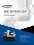 B0325B-II & B0326-II. CNC Precision Automatic Lathe. Speed, Accuracy, Rigidity