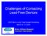 Challenges of Contacting Lead-Free Devices
