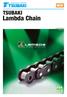 NEW. Lambda Chain. Lube-free chain Patented