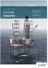 Maersk Resolve. Maximised drilling efficiency and uptime. Optimised for concurrent activities