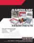 HARDWARE ASSORTMENTS. A wide variety of assortment kits including: -Screws & Rivets -Washers -Clips & Cotter Pins -Fuses -O-Rings and many more!