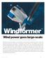 WindformerTM. Wind power goes large-scale. Mikael Dahlgren, Harry Frank, Mats Leijon, Fredrik Owman, Lars Walfridsson