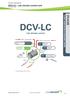 DCV-LC DCV-LC. DCV-LC Lab climate control unit. Lab climate control SMART DAMPERS & MEASURING UNITS. Product description. Occupancy AIN AOUT DCV-LC