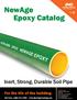 NewAge Epoxy Catalog. Inert, Strong, Durable Soil Pipe. For the life of the building. Toll Free: