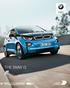 The Ultimate Driving Machine. THE BMW i3. BMW EFFICIENTDYNAMICS. LESS EMISSIONS. MORE DRIVING PLEASURE.