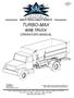 QUALITY PEOPLE, QUALITY PRODUCTS TURBO-MAX 6056 TRUCK OPERATORS MANUAL