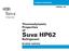 Technical Information. T-HP62 SI f. Suva refrigerants. Thermodynamic Properties of Suva HP62. Refrigerant [R-404A (44/52/4]