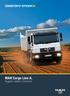 MAN Cargo Line A. Rugged, reliable, functional.
