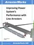 Improving Power System s Performance with Line Arresters