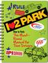 I 2 PARK How to Park: