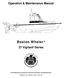 Operation & Maintenance Manual. Boston Whaler. 27 Vigilant Series Brunswick Commercial & Government Products. All Rights Reserved.