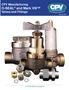 CPV Manufacturing O-SEAL and Mark VIII Valves and Fittings