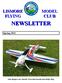 MODEL CLUB LISMORE FLYING NEWSLETTER. Spring John Morgan s new DuraFly 3D aerobat Bravado from Hobby King.