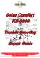 THIS GUIDE IS INTENDED FOR DEALERS AND SOLAR COMFORT TECHNICIANS ONLY AND IS NOT MEANT OR INTENDED TO BE REPRODUCED OR DISTRIBUTED TO THE CONSUMER