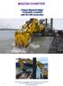 MACON CHARTER S-type dipperdredger PUSHING DAISIES with BA 900 excavator