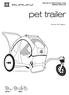 Owner s Instruction and Safety Manual. pet trailer. Burley Tail Wagon. Burley Tail Wagon model shown (Stroller Kit and Kickstand are Sold Separately)