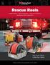 Rescue Reels. HazMat Situations Vehicular Extrications At-the-scene Emergencies Breathing and Utility Air Applications