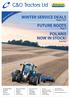WINTER SERVICE DEALS FUTURE ROOTS POLARIS NOW IN STOCK! Pages 2 & 3. Page 5. Pull Out