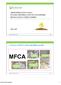 MFCA. Overview of MFCA: Internal hidden profits GREEN PRODUCTIVITY TOOLS: ISO MATERIAL FLOW COST ACCOUNTING (MFCA) SUCCESS STORIES SHARING