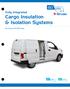 Cargo Insulation & Isolation Systems