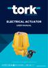 valve & automation ELECTRICAL ACTUATOR USER MANUAL PLEASE READ THE INSTRUCTIONS BEFORE USE! TS