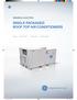 GENERAL ELECTRIC SINGLE PACKAGED ROOF TOP AIR CONDITIONERS